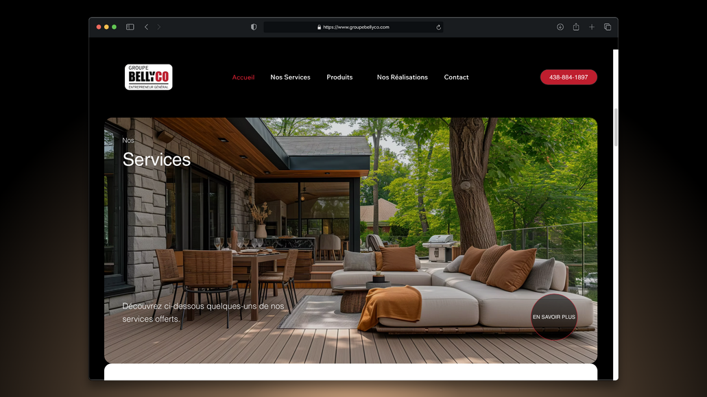 Groupe Bellyco: On the Groupe Bellyco website, I focused on crafting a professional and accessible design to clearly outline the company's specialized services in patio and balcony construction. Key elements include a clean, structured layout with intuitive navigation that directs visitors effortlessly to service descriptions, company values, and contact information. The website also features a responsive design to ensure a seamless experience on both desktop and mobile devices, along with visually appealing imagery that highlights the quality and detail of the workmanship.