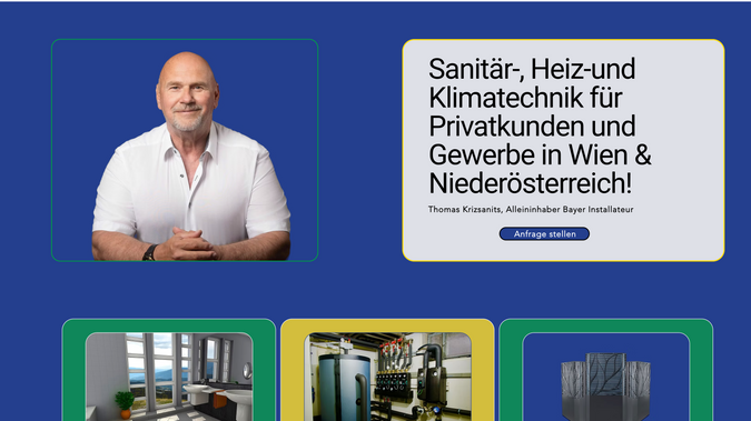 Installateur-Haustechnik Bayer: Sanitär-, Heiz-und Klimatechnik für Privatkunden und Gewerbe in Wien & Niederösterreich!

Als allgemein beeideter und gerichtlich zertifizierter Sachverständige für Heizungsanlagen (73.40) sowie Sanitärinstallationen und Sanitäranlagen (73.45) verfügt Thomas Krizsanits über jahrzehntelange Expertise in allen Fragen der Energiewende und der effizienten Umsetzung in die Praxis.