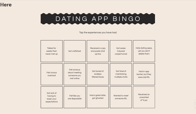 HERE: Online game for dating app. Project included writing additional code to create custom functions and design.