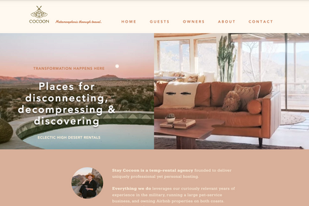 Coccoon - High Desert Rentals: A short-term Airbnb-like rental website. Developed for a super-host in the California desert. Includes featured properties, story telling, property listings gallery, a local visitors guide, and dynamic engagement elements.