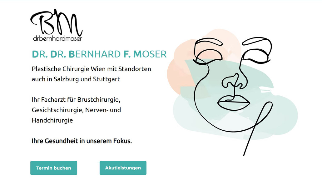 DDr. Bernhard Moser: Für den plastischen Chirurgen haben wir ein komplett neues Webdesign erstellt und optimieren / erstellen nach und nach SEO Unterseiten.
www.drbernhardmoser.at