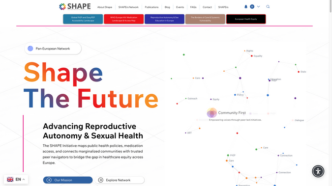SHAPE: Designed and developed a fully responsive, modern website for SHAPE (Shape The Future) using Wix Studio. The platform serves as a digital hub for an organization advancing reproductive autonomy and sexual health across Europe. Key technical implementations include a clean, accessible UI/UX design to handle sensitive information clearly, and the integration of an interactive, node-based network map. The site is optimized for performance, accessibility, and seamless user experience across all breakpoints (desktop, tablet, and mobile).