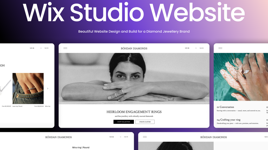Bohdan: We built a boutique online space for a Diamond Brand from New Zealand

Clean design, elegant typography, and space that lets each diamond shine. Build on Wix Studio for a smooth, luxury browsing experience across all devices.

A website that feels less like a store and more like stepping into a private showroom.