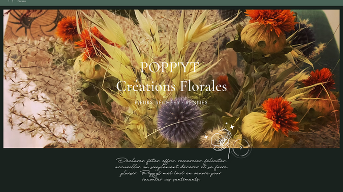 Popp'yt - Fleuriste: Poppy't enchante les journées avec des composition de fleurs séchées, des créations florales pleines de poésie, des décors féériques.

Conception du site
Mise en place des ateliers 