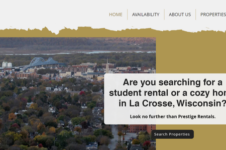 Prestige Rentals: 
Prestige Rentals reached out after struggling with another designer since April to build their website. Within a week, I delivered a new, fully functional site that effectively highlights student housing properties, residential properties, and two vacation rental properties. The site features a content management system (CMS) for easy property listings and detailed descriptions, along with custom filters to help users search by various criteria.