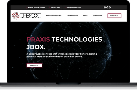 Praxis J Box: Slick, content-enhanced technology site with responsiveness and video/pictorial strips. The J Box can be used to enhance C-Store solutions & promote efficiency. Really pleased with how this website turned out! :)