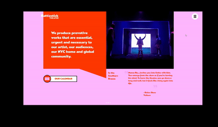 Rattlestick Theater - WEBSITE MIGRATION + CUSTOM CODE: CHALLENGE - Migrate a 100+ page website without interruption to ticket sales and donations, while also improving the user experience through a unique custom coded menu system

RESULTS
- Went live on time and under budget
- Scalable web platform that can be maintained by the internal Rattlestick team
- A completely unique design and interface among Wix websites