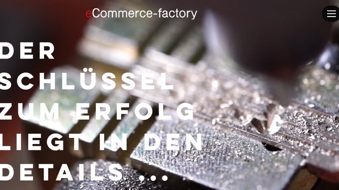 eCommerce-factory: Full‑Service Auftritt für eine Web‑ & E‑Commerce‑Agentur mit Fokus auf Shopware, PlentyONE, ChannelEngine, Shopify |  eCommerce-factory

Klare IA & Navigation: HOME, PlentyONE, Shopify, Pickware, Shopware, Channel Engine, WordPress | WiX, Projekte, Partner. 

Conversion‑Setup: prominenter CTA „Jetzt Termin vereinbaren“ + Buchungsstrecke mit kostenlosen Analysen. 

Shopware‑Pakete Landing (S/M/L/XL) inkl. Leistungsumfang und Anfrage‑Flow. 

ERP & Marktplatz‑Integrationen: PlentyONE (Cloud‑ERP), Pickware (Wawi/Lager/Versand), ChannelEngine (Anbindung an Marktplätze). 

Shopify‑Seite: Vorteile, App‑Erweiterungen & responsive Designs. 

Referenzen & Partner: Projekt‑Grid + Partnerlogos (u. a. Shopware, Shopify, Wix, Mollie, Amazon Pay). 

Trust‑Elemente: 14 Jahre, 423+ Kunden, 142 Shops, 241+ ERP‑Systeme; Social‑Links LinkedIn/Xing. 

Recht & Kontakt: Impressum, Datenschutz, Haftungsausschluss; Mehrstandort‑Kontakt (Gronau & Willingen‑Schwalefeld) + Öffnungszeiten. 

WordPress & WiX: dedizierte Seite mit Beispielen & Anfrageformular. 