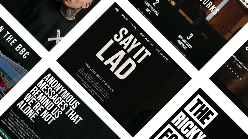 Say It Lad: The incredible organisation Say It Lad came to me with the bones of their website, but they knew it wasn't doing them justice. I went in and elevated what they had already, improving the sectioning of the website and user flow. 