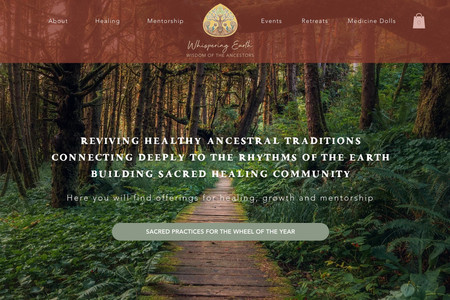 Whispering Earth: Transferred this Wordpress-built site to Wix, giving it an aesthetic upgrade, while training the business-owner to manage her own events and offerings on a platform that made more intuitive sense for her.