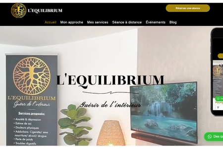 Soins énergétique, guérison énergétique avec L'EQUILIBRIUM: Refonte totale du site internet avec module de réservation..
Seo en cours..