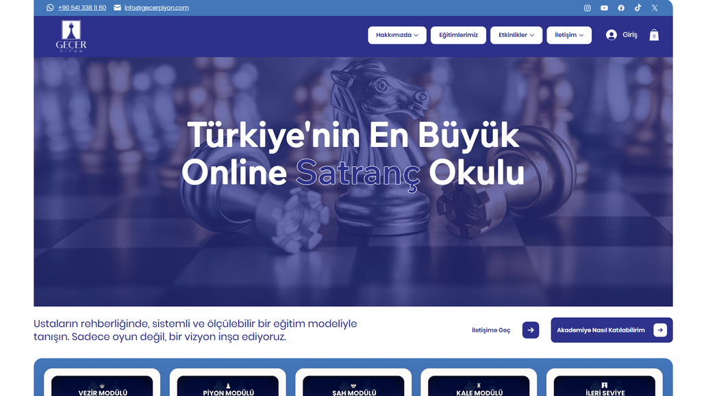 GEÇER PİYON: Proje Adı: Geçer Piyon - Satranç Eğitim ve Etkinlik Platformu

Proje Hakkında: Baytek Bilişim olarak, satranç dünyasına değer katan eğitimler ve etkinlikler sunan Geçer Piyon markası için kapsamlı bir dijital kimlik oluşturduk. Bu projede, markanın kurumsal duruşunu modern bir tasarımla birleştirerek kullanıcı dostu bir deneyim sunduk.

Yapılan Çalışmalar ve Özellikler:

Eğitim ve Etkinlik Yönetimi: Ziyaretçilerin "Zirve" ve "Diyarbakır" gibi satranç kamplarını, "CKG: Anlatarak Oynuyoruz" gibi özel etkinlikleri kolayca inceleyebileceği, detaylı sayfalar tasarlandı.

Kurumsal İletişim: "Danışmanlık" ve "Ekibe Katıl" gibi form yapılarıyla markanın potansiyel iş ortakları ve eğitmenlerle hızlı etkileşime geçmesi sağlandı.

Responsive Tasarım: Tüm cihazlarda (mobil, tablet, masaüstü) kusursuz çalışan, erişilebilir bir arayüz geliştirildi.

Sosyal Medya Entegrasyonu: Markanın güçlü sosyal medya varlığını desteklemek adına Instagram, YouTube ve diğer platformlar siteye entegre edildi.

Sonuç: Satranç tutkunlarını tek bir çatı altında toplayan, dinamik ve gelişime açık bir Wix web sitesi hayata geçirildi.