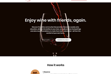 Wine Time Online: An interactive weekly wine education company delivering wine to your door. Wine Time Online offers personalized food pairings and wine recommendations to make them both taste better—all from the comfort of your own home. Created a brand strategy and website design.