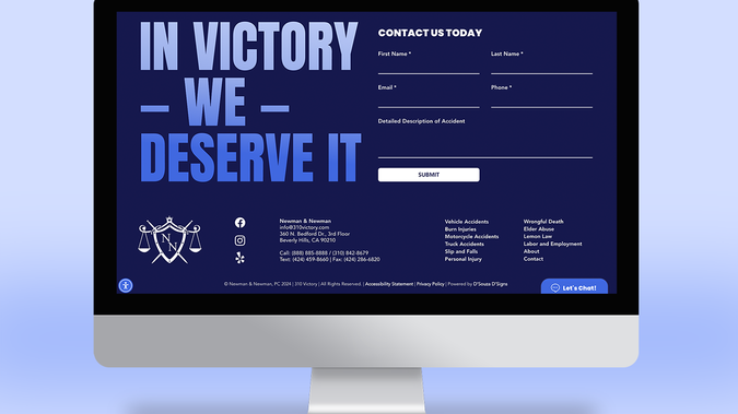 Newman & Newman: Full scale, responsive & dynamic website design + SEO for Newman & Newman! I designed and revitalized the entire website, completely transforming it into something completely unrecognizable!
https://www.310victory.com