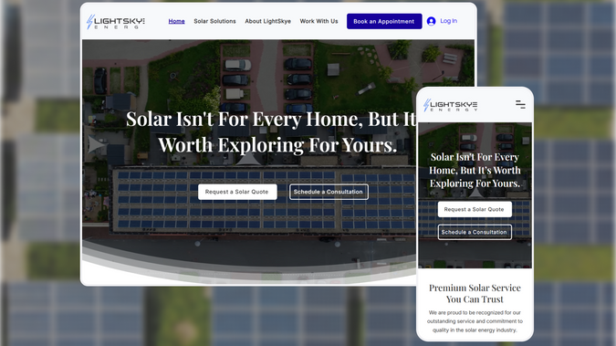 LightSkye Energy: I redesigned the corporate website for LightSkye Energy, a solar company serving multiple U.S. states. The project focused on creating a modern, mobile-friendly design with clear navigation, updated content, and integrated booking and lead capture forms.

The result is a professional, user-friendly website that strengthens LightSkye’s online presence and supports both client acquisition and future growth.