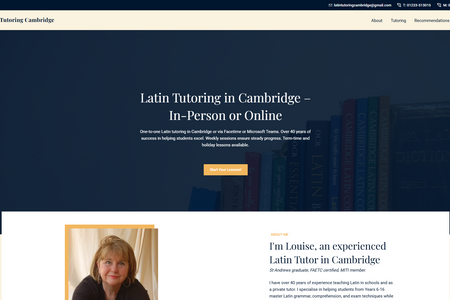 Latin Tutoring Cambridge: We recently completed a full redesign of the Latin Tutoring Cambridge website, creating a more polished and professional online presence that better reflects the quality of the tutoring offered. The new site features a cleaner layout, improved navigation, and a more user-friendly experience across all devices, making it easier for students and parents to find the right support and get in touch quickly.