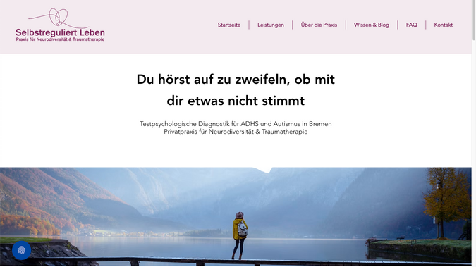 Selbstreguliert Leben | Praxis Bremen: Umzug von WordPress zu Wix für eine Praxis für Neurodivergenz. Ruhige Gestaltung, wenig Reize, klare Sprache, weil die Klienten genau das brauchen. Blog und Social Media betreuen wir laufend.