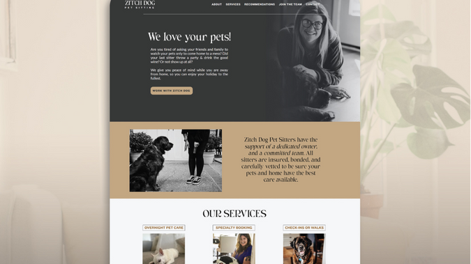 Classic Multi-Page Website: We worked to create the updated brand details and revamped website for this client. We included a comprehensive intake form so that potential clients can inquire, fuss -free, about working with Zitch Dog Pet Setting. 