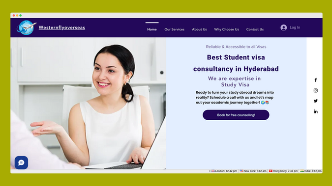 Westernflyoverseas: Project Overview:
We designed and launched a clean, trustworthy custom Wix website for Western Fly Overseas, a premier consultancy in Hyderabad, Telangana, dedicated to helping Indian students achieve their dreams of studying abroad. Specializing in admissions, scholarships, academic pathways, and hassle-free guidance for top destinations like Canada (with easy PR options) and the UK, the site positions them as a reliable, unbiased partner — offering free expert counseling to map out courses, universities, and global education journeys.
Key Features Delivered:

Welcoming, student-focused design with motivational taglines like “Your Path to Global Education” and “Hassle-Free Journey Towards Your Foreign Dreams” — featuring vibrant visuals of international campuses, success icons, and clear service highlights.
Strong homepage CTAs: Prominent “Book for Free Counselling!” and “Schedule a Call” buttons linking to online appointment booking, plus dedicated sections for Study in Canada (PR emphasis) and Study in UK.
Comprehensive service showcase: Step-by-step free expert counseling (course/country/university identification, international test prep, application review, academic guidance), career counseling, course & university selection, scholarship assistance.
Popular courses section: Highlighting in-demand fields for Indian students — Computer Sciences & IT, Engineering, Business & Management, Health & Science, Law & Legal Studies, Biological & Life Sciences.
Trust-building elements: Testimonials from happy clients (e.g., Sravani on university/program guidance, Vinay on simplified applications, Vamshi Goud on professional team support), “Why Choose Us” benefits (unbiased recommendations, transparent process), and certifications display.
Easy lead capture: Integrated contact form (“Tell Us”), phone (7337009738), email (info@westernflyoverseas.com), address (Sahithi Arcade, SR Nagar, Hyderabad), and map link for local/international inquiries.
Fully responsive layout — optimized for mobile so aspiring students can book sessions, explore services, and read reviews on the go.
Fast-loading performance with intuitive navigation to encourage immediate bookings and build credibility in the competitive study abroad market.

Results & Impact:
Delivered a professional digital hub that clearly communicates Western Fly Overseas's expertise and student-first approach — attracting inquiries from ambitious Indian students, driving free counseling bookings, and reinforcing their reputation as a top Hyderabad-based consultancy for seamless overseas education.
Technologies: Custom Wix design, responsive development, booking/appointment integrations (online scheduling links), contact/lead forms, testimonial sections, SEO optimization for searches like “study abroad consultants Hyderabad”, “overseas education Canada UK”, “free study visa counseling”.