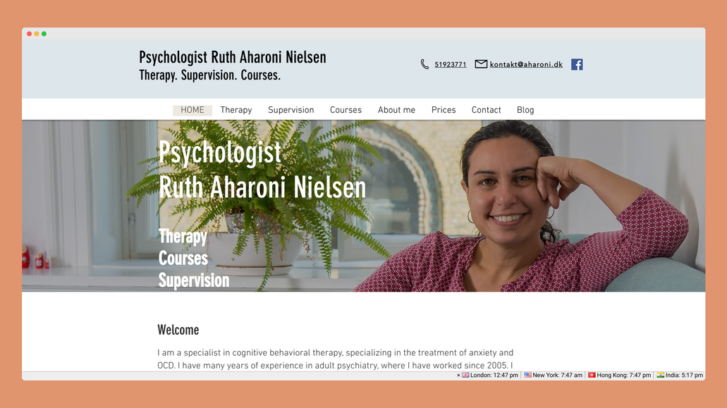 Ruth Aharoni Nielsen: Project Overview:
We created a clean, professional custom Wix website for Ruth Aharoni Nielsen, a highly experienced psychologist specializing in evidence-based cognitive behavioral therapy (CBT) for adults. With years in adult psychiatry (RegionH), active research, co-authorship of anxiety treatment manuals, and international presentation experience, the site functions as her digital practice home — providing specialized therapy for issues like anxiety, OCD, stress, depression, life crises, and sleep problems; supervision for psychologists; and high-quality courses on researched psychological topics. It emphasizes safe, personalized support in "trygge rammer" (safe frames) and includes an English therapy option for international clients in Copenhagen.
Key Features Delivered:

Professional, trustworthy design with clear structure and Danish-language content (plus English therapy section) — using headings, bullet lists, and motivational messaging to convey expertise, warmth, and evidence-based approach.
Strong homepage welcome: Introduces Ruth as CBT specialist, highlights therapy/supervision/teaching, and features prominent CTAs like "Kontakt mig" (contact me) to book sessions, supervision, or learn more.
Dedicated sections:
Terapi — Details individual/group CBT process, treated issues (Angst, OCD, Stress, Livskriser, Depression, Søvnsproblemer), collaborative goal-setting, and link to English therapy.
Supervision — For psychologists (individual/group), counting toward authorization/specialist training; covers UP, ACT, KAT, exposure, diagnostics, and blending 2nd/3rd wave methods.
Kurser og Undervisning — Interactive workshops/masterclasses (e.g., upcoming "Eksponering i egen praksis" June 11-12, 2026, Copenhagen); topics include cross-cultural consultancy, psychological safety, transdiagnostic treatment, group therapy.
Om mig — Detailed bio with education (Cand.psych. University of Copenhagen 2004), work history, publications, research, and full CV link.
Priser — Transparent pricing (1100 DKK/50 min session), payment info, referrals, and Sygesikringen agreement.
Kontakt — Address (Krabbesholmvej 9A, 2700 Brønshøj), phone/email, appointment-only note, and Danish Psychological Association membership.

Fully responsive layout — optimized for mobile so clients can read details, book via external tools, or contact easily on any device.
Fast-loading performance with intuitive navigation and clear calls-to-action to encourage trust-building and immediate inquiries in the sensitive mental health field.

Results & Impact:
Delivered a polished, credible online presence that authentically reflects Ruth's expertise, research backing, and client-centered approach — attracting adults seeking therapy, psychologists needing supervision, and professionals for courses. The site supports bookings, builds authority through transparency, and accommodates English-speaking clients for broader reach.
Technologies: Custom Wix design, responsive development, structured content sections, external booking/links integration, SEO optimization for Danish searches like "psykolog København", "kognitiv adfærdsterapi angst", "supervision psykolog".