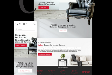 PSYCHē: Stunning modern site for a modern approach to therapy. This was one of our favorite clients with a large amount of information and resources to display to their audience. They wanted to move from their previous platform and didn't want to lose and aspects that they help prior. Paired with their CMS, this site works fantastic for their reach. 