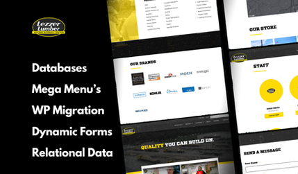 Lezzer Lumber: WordPress to Wix migration, multi-relational databases, mega menu's, dynamic pages, dynamic contact forms with custom triggered emails and more.