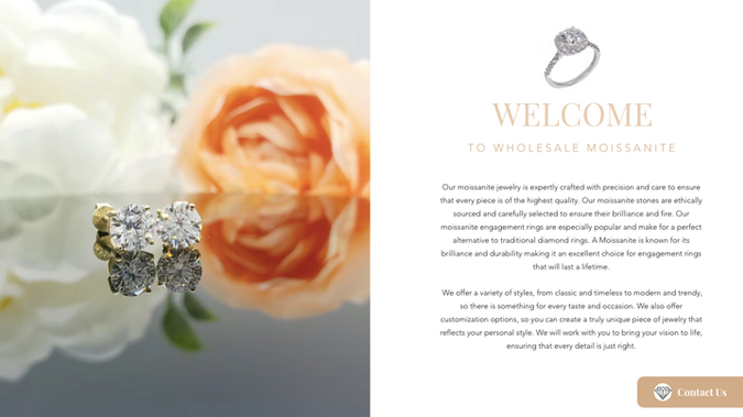 Wholesale Moissanite: Designed the website for Wholesale Moissanite, a trusted provider of high-quality, ethically sourced moissanite jewelry. The site showcases their expertly crafted engagement rings and custom designs, offering a brilliant and durable alternative to traditional diamonds.