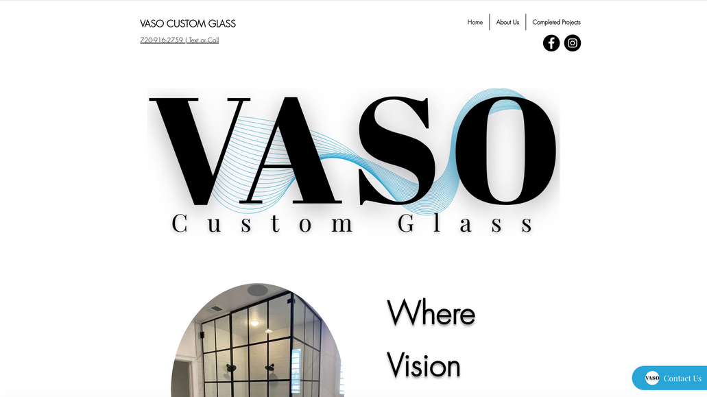 Vaso Custom Glass: This project focused on the full redesign of the Vaso website to improve clarity, modernize the visual direction, and strengthen the overall user experience.

The goal of the redesign was not simply aesthetic. The process included rethinking site structure, simplifying navigation, and creating a more intentional flow that guides visitors toward key information and engagement points. By refining layout hierarchy and updating visual consistency, the new build supports stronger brand credibility while making the site easier to manage and expand over time.

Key areas of focus included:

• Complete visual refresh to create a cleaner, more current presentation
• Improved navigation and page organization
• Enhanced mobile responsiveness and usability
• Streamlined messaging placement to support clearer calls-to-action
• Structural updates to allow for future growth and content additions

This redesign reflects The Glaeser Group’s philosophy that effective websites should evolve alongside a business — ensuring the digital presence continues to support both brand perception and functional performance.