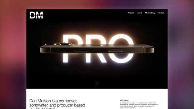 Dan Mufson Portfolio: Portfolio website for Los Angeles based composer, songwriter, and producer.