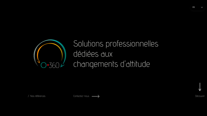O-360: O-360 accompagne ses partenaires à travers 5 domaines d’expertise : la stratégie, la communication, la gestion, la formation ainsi que l’analyse. 
Dans le cadre de la création de cette structure, l'agence 24-7 a réalisé un site internet vitrine moderne et responsive afin de pouvoir présenter son activité, ses domaines d’expertise et également mettre en avant ses partenaires.