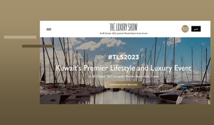 The Luxury Show: Created an event website in English and Arabic for ATEX International Exhibitions' The Luxury Show