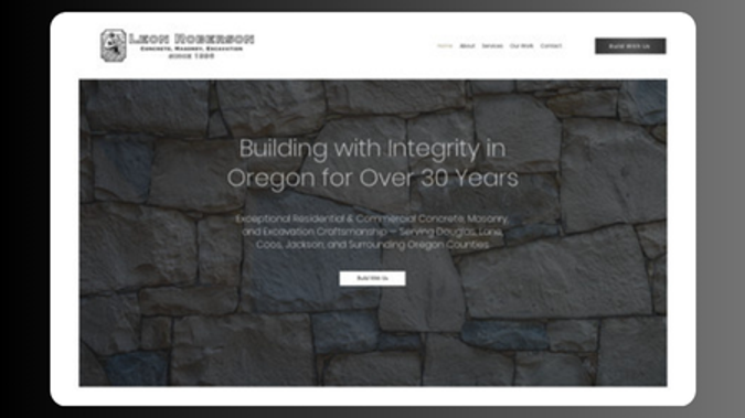 Construction | Home Services | Builder | Contractor: Worked with Leon Roberson Construction, a well-established Oregon-based construction company, to develop a professional website showcasing their masonry and concrete expertise. The site highlights their services, including foundations, driveways, and retaining walls, along with their three-decade reputation for craftsmanship. A CMS was implemented for seamless content management, allowing for easy updates. The site was designed to enhance visibility, focusing on their local reputation for quality, trust, and attention to detail, attracting more residential and commercial clients.