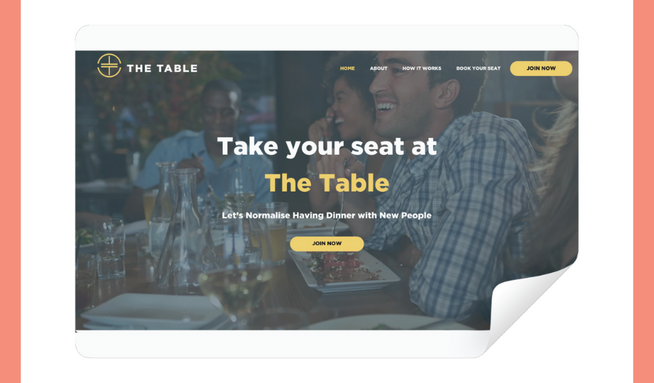 The Table: The Table, a unique service offering friendship experiences over dinner in London, entrusted us with designing their new website. Our goal was to create an inviting and user-friendly online platform that reflects their mission of fostering connections and enhancing social dining experiences.