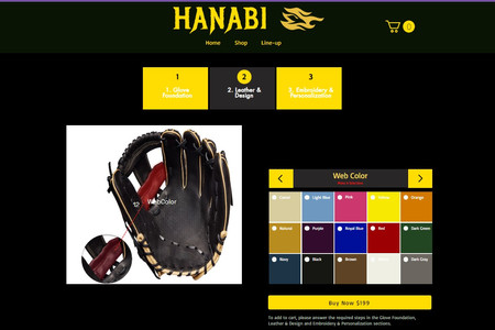 Glove studio Hanabi: Welcome to Glove Studio Hanabi, a cutting-edge e-commerce website where I showcased my expertise in Velo coding. At Glove Studio Hanabi, users can customize their own baseball gloves, witnessing real-time cost computation, and seamless payment processing. As the Velo coder for this project, I had the privilege of creating a highly interactive and user-friendly platform that revolutionizes the way baseball enthusiasts personalize their gear.
Leveraging Velo's power, I designed a dynamic customization tool that allows users to personalize various aspects of their baseball gloves, including colors, materials, stitching, and more.
Collaborating with payment gateway APIs, I ensured a secure and smooth payment process, enabling users to complete transactions effortlessly.
Prioritizing accessibility, I made the website fully responsive, ensuring that users could personalize their gloves and make payments conveniently from any device.
Building on Velo's capabilities, I designed a feature that allows users to track their orders and receive confirmation emails, keeping them informed throughout the purchase process.