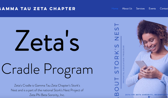 Zetas Cradle : We created a welcoming and informative website for Zeta’s Cradle Program, dedicated to supporting and empowering mothers and expectant mothers. Using Wix Studio, we designed a user-friendly platform that clearly communicates the program’s mission of providing prenatal care incentives, essential health information, and community resources. The site’s warm and nurturing design reflects the program’s commitment to meeting the physical and emotional needs of mothers and families, ensuring they have access to the tools and knowledge needed for a healthy pregnancy and a bright future.