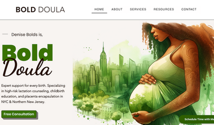 Bold Doula: For this web design project, my client, Bold Doula, needed a comprehensive website redesign to increase consultation requests and provide valuable information to expecting parents in NYC and NJ. The client’s goals were clear: create a warm, approachable, and user-friendly website that reflects her brand’s compassion and expertise. She wanted a design that conveyed trust while making it easy for potential clients to book consultations and access resources.

Using Wix as the platform, I redesigned her website from the ground up, focusing on clean, intuitive navigation and a soothing green color scheme to align with her brand’s identity. Notable features include a prominently placed “Free Consultation” call-to-action, an enhanced testimonial section for building trust, a dedicated blog section to establish authority in her field, and a fully responsive design optimized for mobile users.

This was my first project on Wix, and the success that followed was incredible. The redesigned website resulted in a 648% increase in site traffic and a 320% boost in consultation requests, significantly propelling her business forward. The positive outcomes from this project not only helped my client but also inspired me to pursue web design full-time, realizing how impactful a well-executed website can be for small business growth.
